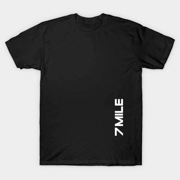 7 Mile Detroit  v.v T-Shirt by Blasé Splee Design : Detroit